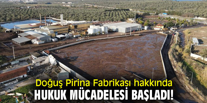 Doğuş Pirina Fabrikası hakkında hukuk mücadelesi başladı!