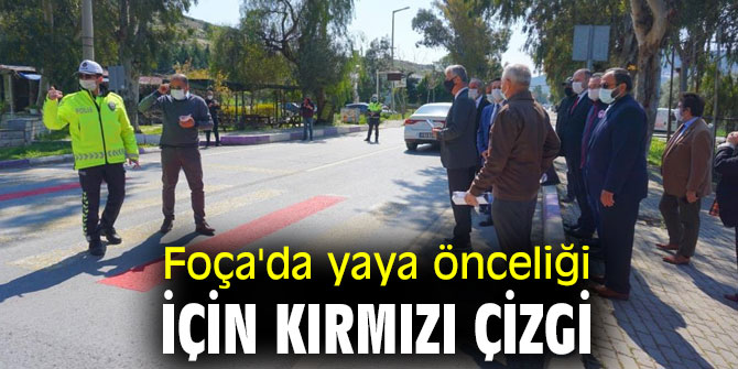 Foça'da yaya önceliği için kırmızı çizgi