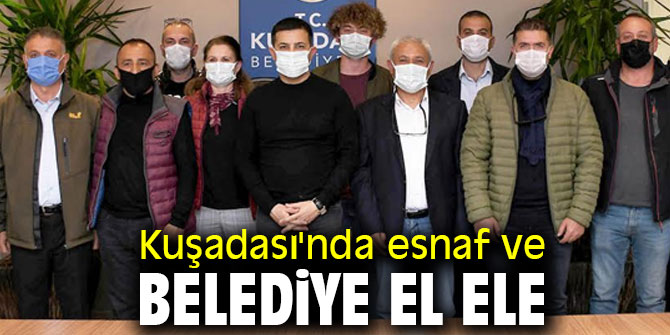 Kuşadası'nda esnaf ve belediye el ele