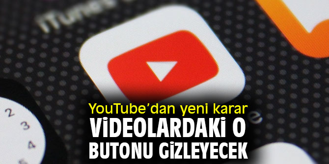 YouTube videolardaki o butonu gizleyecek