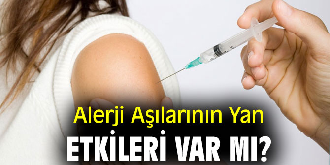 Alerji Aşılarının Yan Etkileri Var Mı?