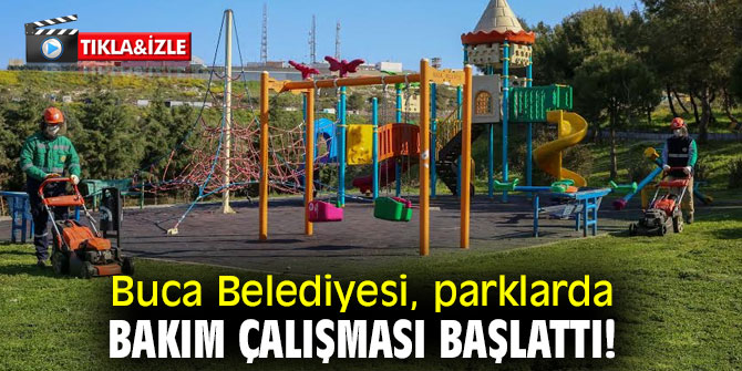 Buca Belediyesi, parklarda bakım çalışması başlattı!
