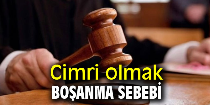 Cimri olmak, boşanma sebebi sayıldı