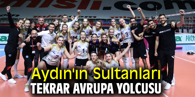 Aydın'ın Sultanları Tekrar Avrupa Yolcusu