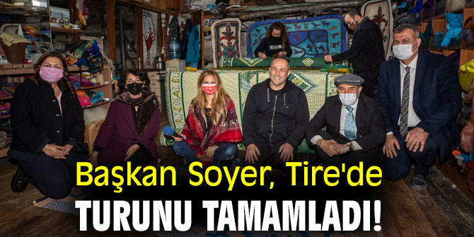 Başkan Soyer, Tire'de turunu tamamladı!