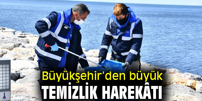 İzmir Büyükşehir’den büyük temizlik harekâtı