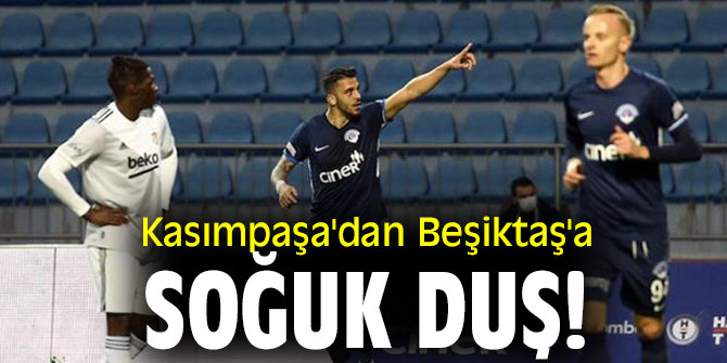 Beşiktaş, deplasmanda Kasımpaşa'ya konuk oldu.