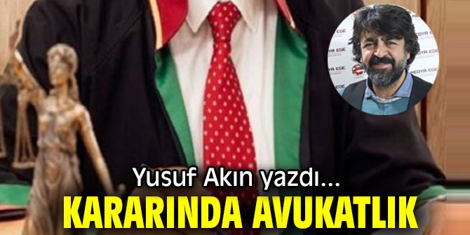 KARARINDA AVUKATLIK...