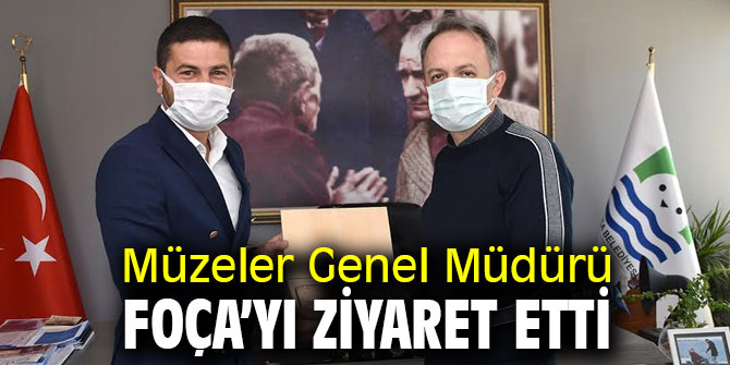 Müzeler Genel Müdürü Foça’yı ziyaret etti