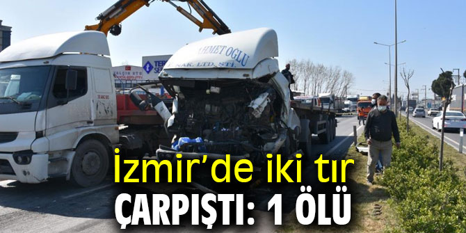 İzmir’de korkunç kaza! 1 ölü