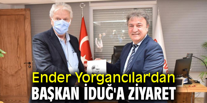 Ender Yorgancılar'dan Başkan İduğ'a ziyaret