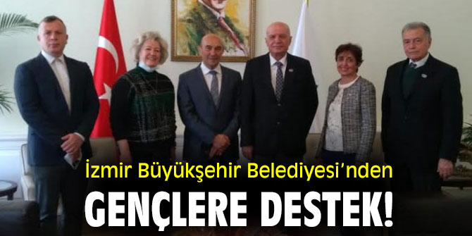 İzmir Büyükşehir Belediyesi’nden Gençlere destek!