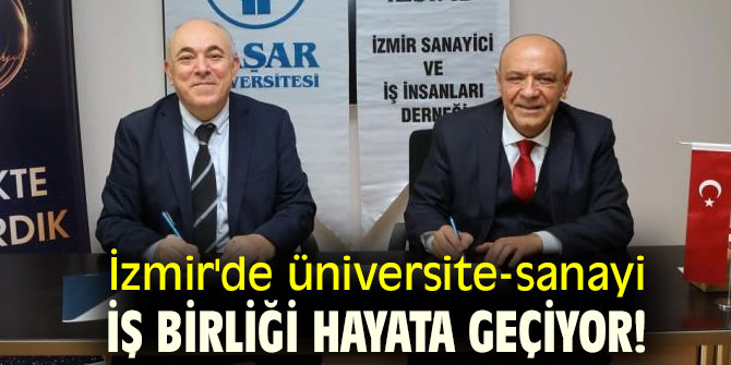 İzmir'de üniversite-sanayi iş birliği hayata geçiyor
