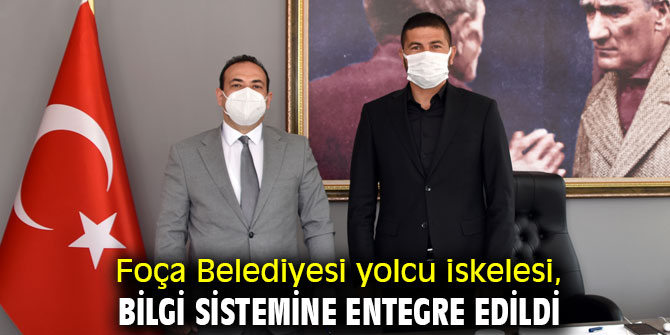 Foça Belediyesi yolcu iskelesi, bilgi sistemine entegre edildi