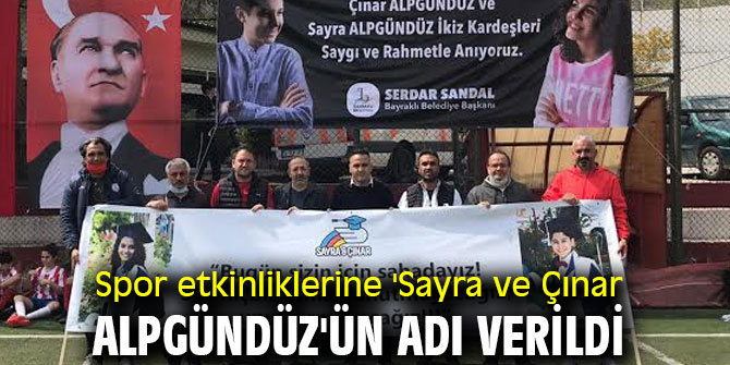 Spor etkinliklerine 'Sayra ve Çınar Alpgündüz'ün adı verildi