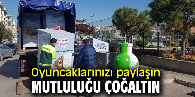Oyuncaklarınızı paylaşın mutluluğu çoğaltın