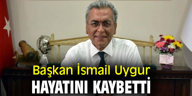 Torbalı Belediye Başkanı İsmail Uygur hayatını kaybetti