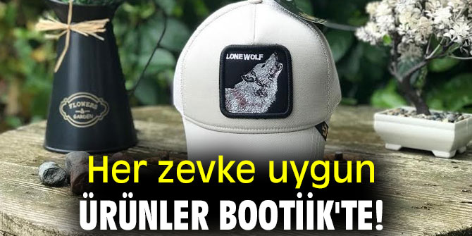 Her zevke uygun ürünler Bootiik'te!