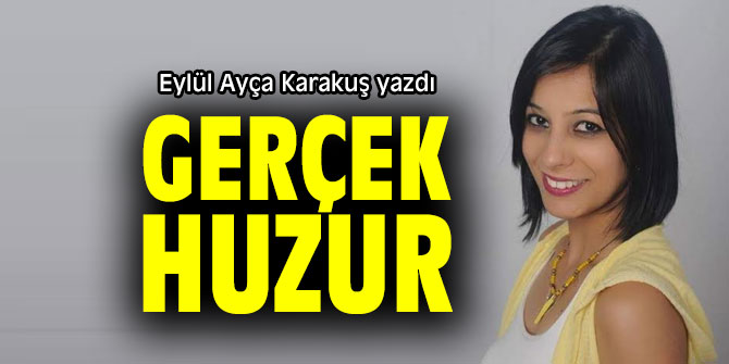 GERÇEK HUZUR 