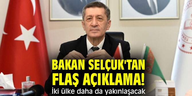 Bakan Selçuk'tan flaş açıklama! İki ülke daha da yakınlaşacak