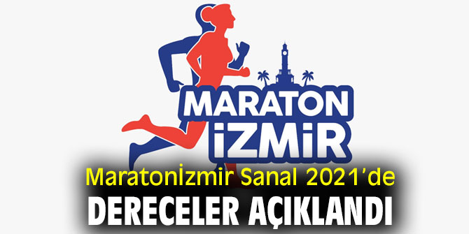 Maratonİzmir Sanal 2021’de dereceler açıklandı