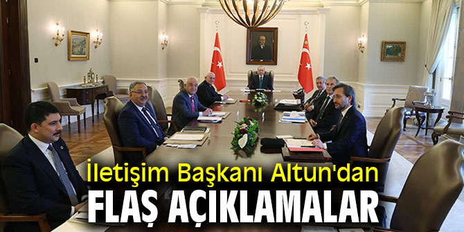 İletişim Başkanı Altun'dan flaş açıklamalar