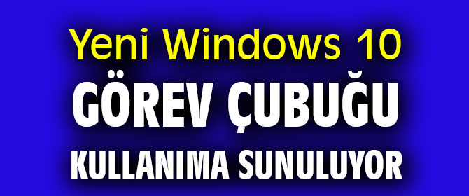 Windows 10 görev çubuğu yeni bir AI kullanacak