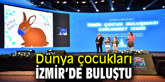 Dünya çocukları İzmir’de buluştu