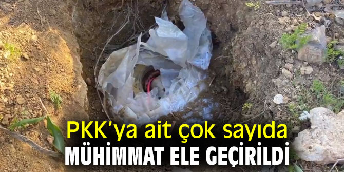 PKK’ya ait çok sayıda mühimmat ele geçirildi