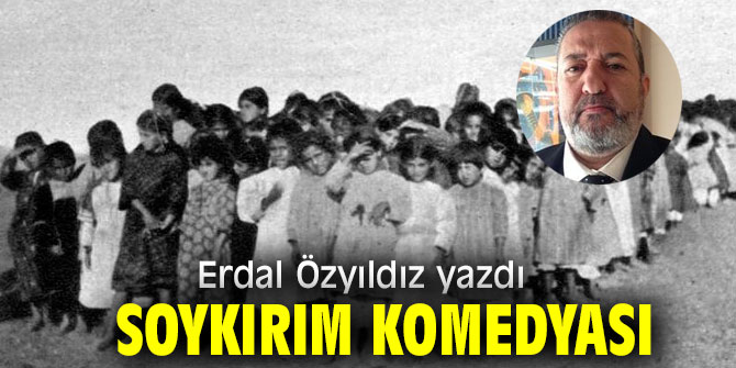 SOYKIRIM KOMEDYASI 