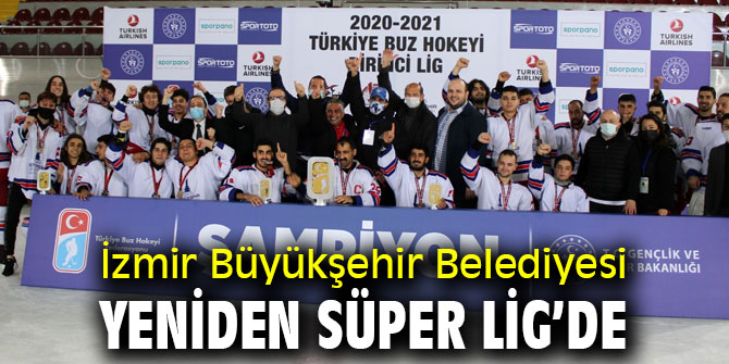 İzmir Büyükşehir Belediyesi yeniden Süper Lig’de