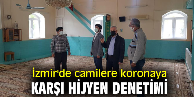 İzmir'de camilere koronaya karşı hijyen denetimi