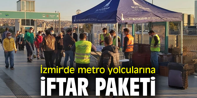 İzmir'de metro yolcularına iftar paketi