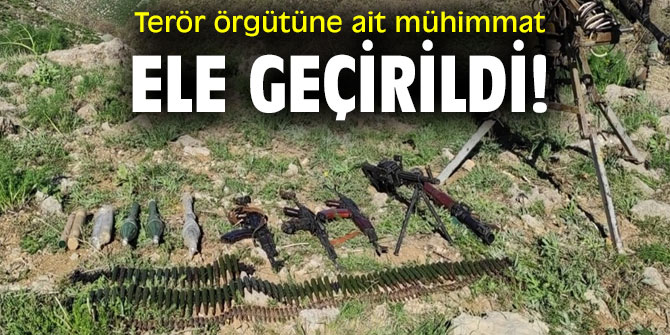 Terör örgütüne ait mühimmat ele geçirildi!