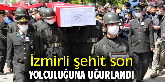 İzmirli şehit son yolculuğuna uğurlandı