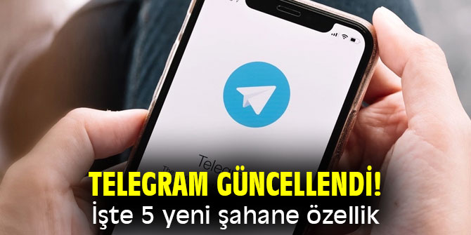 Telegram güncellendi! İşte 5 yeni şahane özellik