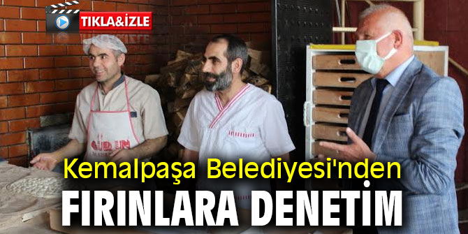 Kemalpaşa Belediyesi'nden fırınlara denetim