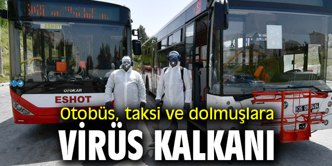 Otobüs, taksi ve dolmuşlara virüs kalkanı