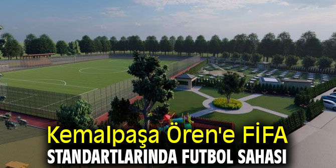 Kemalpaşa Ören'e FİFA standartlarında futbol sahası