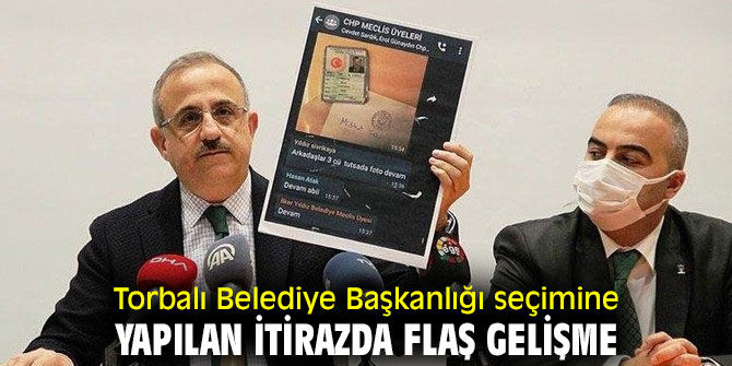 Torbalı Belediye Başkanlığı seçimine yapılan itirazda flaş gelişme