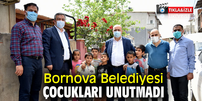 Bornova Belediyesi çocukları unutmadı