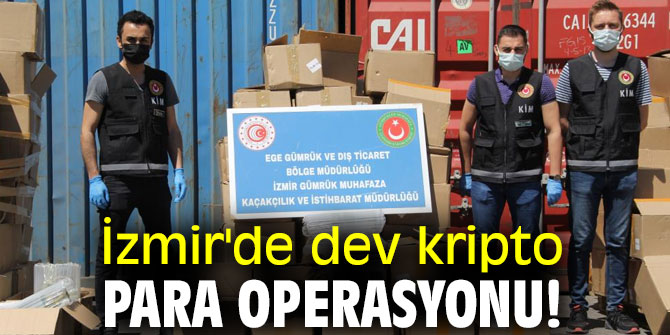 İzmir'de dev kripto para operasyonu!