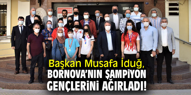 Başkan İduğ, Bornova’nın şampiyon gençlerini ağırladı!