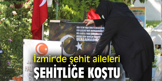 İzmir'de şehit aileleri şehitliğe koştu