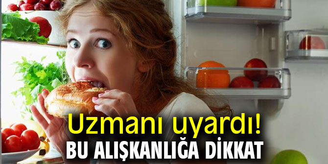 Uzmanı uyardı! Bu alışkanlığa dikkat