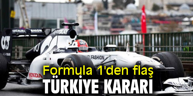 Formula 1'den flaş Türkiye kararı