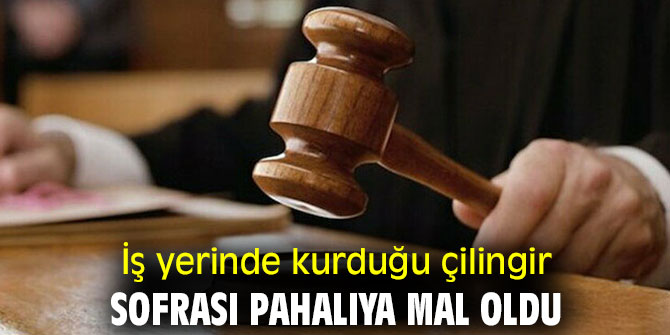 Yargıtay'dan emsal karar! İş yerinde kurduğu çilingir sofrası pahalıya mal oldu