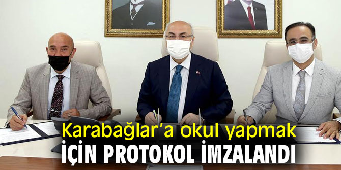 Karabağlar’a okul yapmak için protokol imzalandı