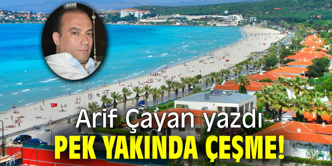 Pek Yakında Çeşme!