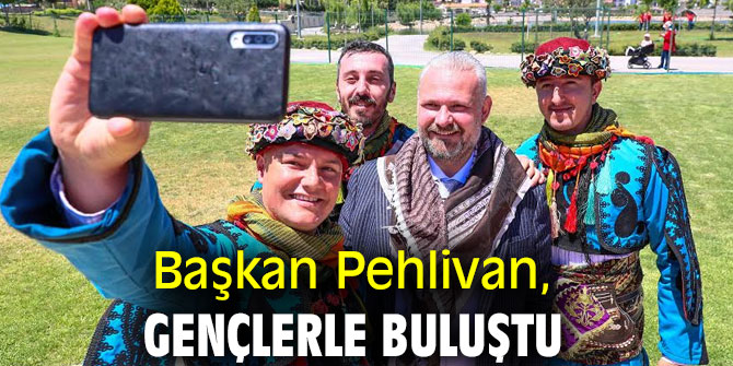 Başkan Pehlivan, gençlerle buluştu